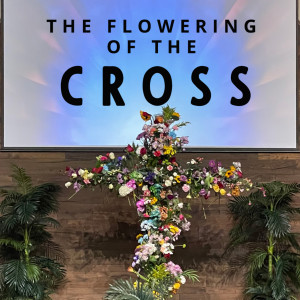 The Flowering of the Cross