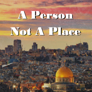 A Person, Not a Place
