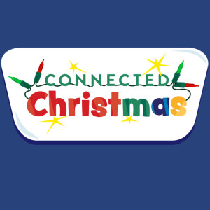 Connected Christmas:At Just the Right Time