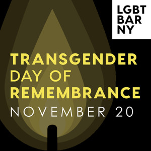 Transgender Day of Remembrance (“TDOR”)