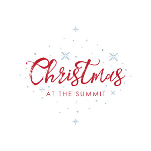 Christmas at The Summit