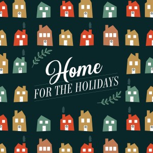 Home For The Holidays: Part Two