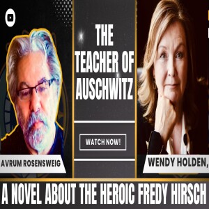 THE TEACHER OF AUSCHWITZ: A NOVEL ABOUT THE HEROIC FREDY HIRSCH (Audio/Visual)