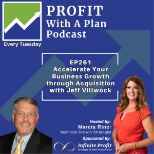 EP261: Accelerate Your Business Growth through Acquisition with Jeff Villwock