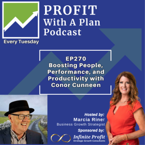 EP270 Boosting People, Performance, and Productivity with Conor Cunneen