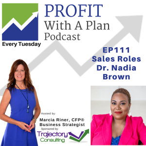 EP111 Sales Roles - Dr. Nadia Brown