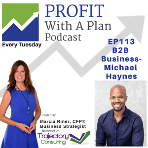 EP113 B2B Business - Michael Haynes