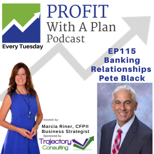 EP115 Banking Relationships w/ Pete Black