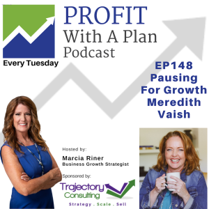 EP148 Pausing For Growth - Meredith Vaish