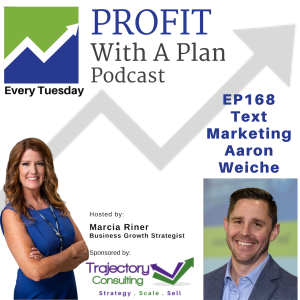 EP168 Text Marketing  Aaron Weiche