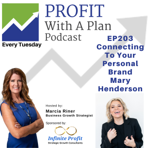 EP203 Connecting To Your Personal Brand - Mary Henderson