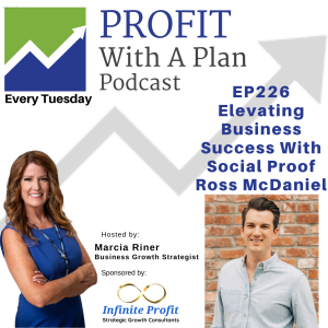 EP226 Elevating Business Success With Social Proof - Ross McDaniel