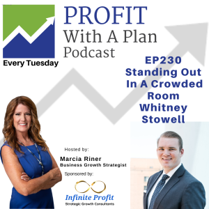 EP230 Standing Out In A Crowded Room  - Whitney Stowell