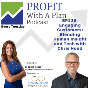 EP239 Engaging Customers: Blending Human Insight and Tech with Chris Hood