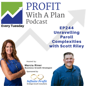 EP244 Unraveling Payroll Complexities with Scott Riley