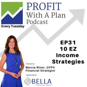 EP31 10 EZ Income Strategies