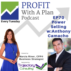 EP70 Power Selling w:Anthony Camacho