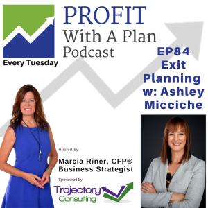 EP84 Exit Planning w: Ashley Micciche