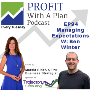 EP94 Managing Expectations w: Ben Winter