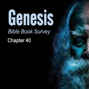 Genesis 40