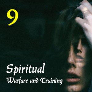 Spiritual Warfare & Training 9