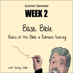 Basic Bible Books, Week Two: 5-29-22