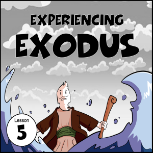 Experiencing Exodus 5
