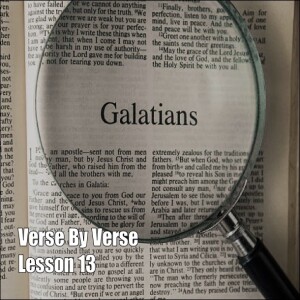 Galatians Verse by Verse: Lesson 13