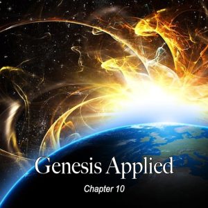 Genesis Applied: Chapter 10