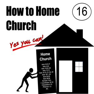 How To Home Church 16