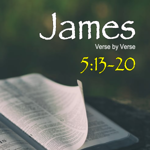 James Verse by Verse: 8-20-23