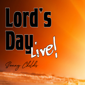 Lord‘s Day Live: 12-19-21