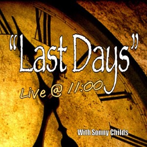 Last Days Live: 2-1-19