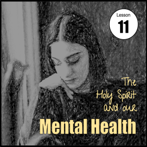 Holy Spirit and Our Mental Health 11