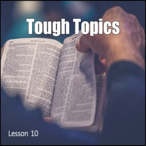 Tough Topics: 10-30-22