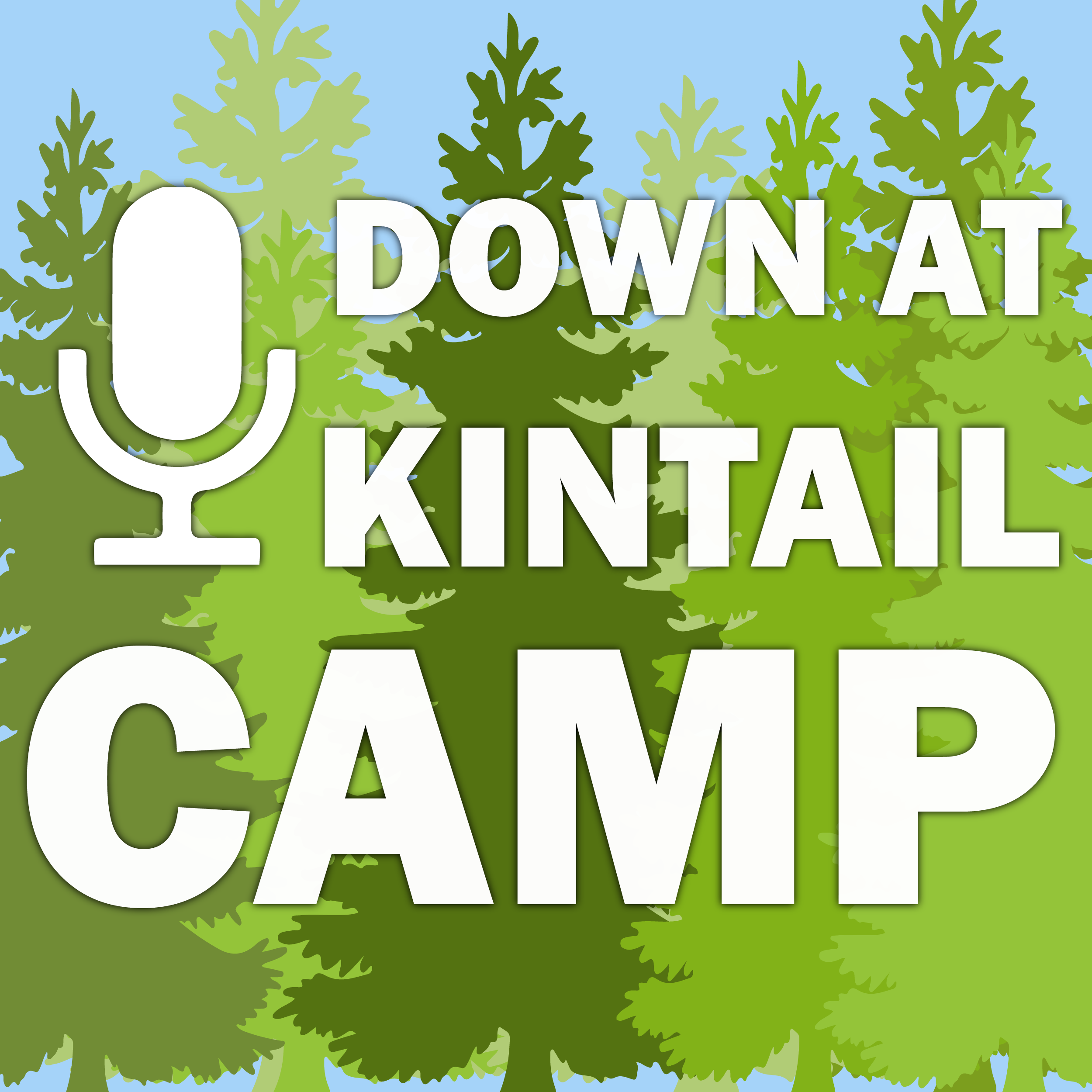 Down at Kintail Camp - Episode 3