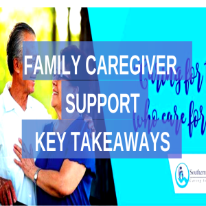 Traumatic Brain Injury Recovery: Family Caregiver Support - Key Takeaways