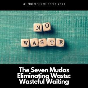 Eliminating Wasteful Waiting