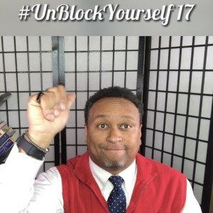 #UnBlockYourself 17 - Clothing the Mind, Will, & Emotion