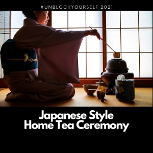 Japanese Style Home Tea Ceremony