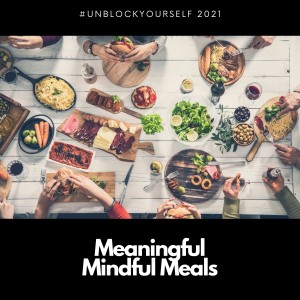 Meaningful Mindful Meals