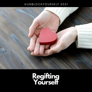 Regifting Yourself