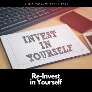 Re-invest in Yourself