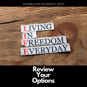 Review Your Options