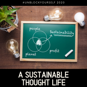 A Sustainable Thought Life