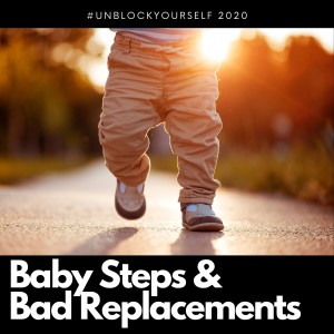 Baby Steps and Bad Replacements