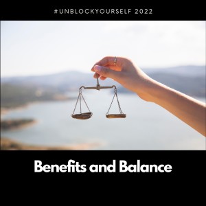 Benefits and Balance