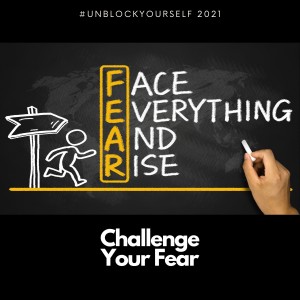 Challenging Your Fears