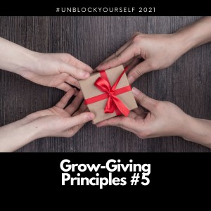 Grow-Giving Principles 5