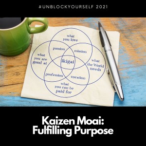 Kaizen Moai Habit of Fulfilling Purpose